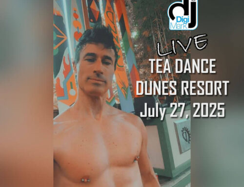 Tea Dance – DJ DigiMark Live at Dunes Resort July 27, 2025